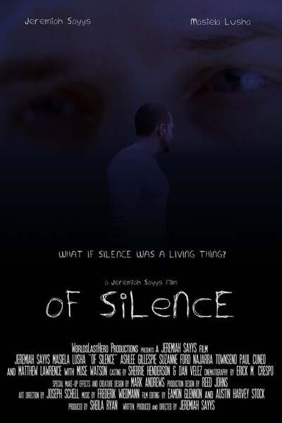 Of Silence (2014) starring Jeremiah Sayys on DVD on DVD