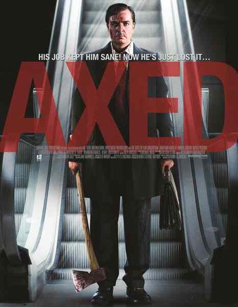 Axed (2012) starring Jonathan Hansler on DVD on DVD