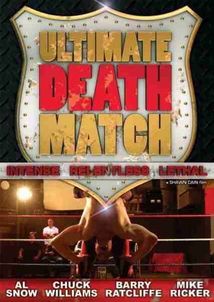 Ultimate Death Match (2009) starring Shawn Cain on DVD on DVD