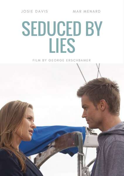 Seduced by Lies (2010) starring Josie Davis on DVD on DVD