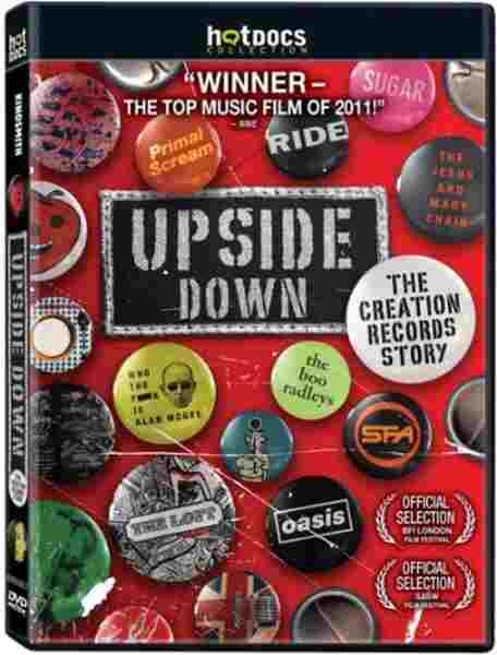 Upside Down: The Creation Records Story (2010) starring Alan McGee on DVD on DVD