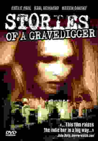 Stories of a Gravedigger (2006) starring Glen Alexander on DVD on DVD