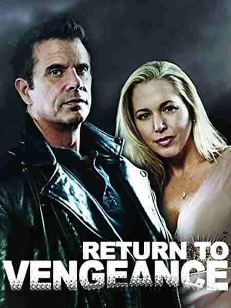 Return to Vengeance (2012) starring Lorenzo Lamas on DVD on DVD