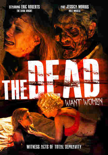 The Dead Want Women (2012) starring Jessica Morris on DVD DVD The Dead Want Women (2012) starring Jessica Morris on DVD on DVD