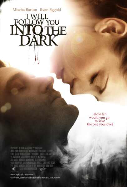 I Will Follow You Into the Dark (2012) starring Mischa Barton on DVD on DVD