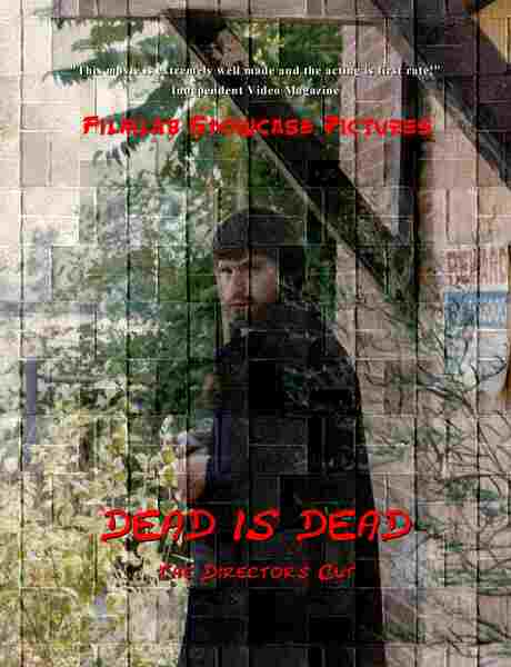 Dead Is Dead: The Directors Cut (2008) starring Rob Binge on DVD on DVD