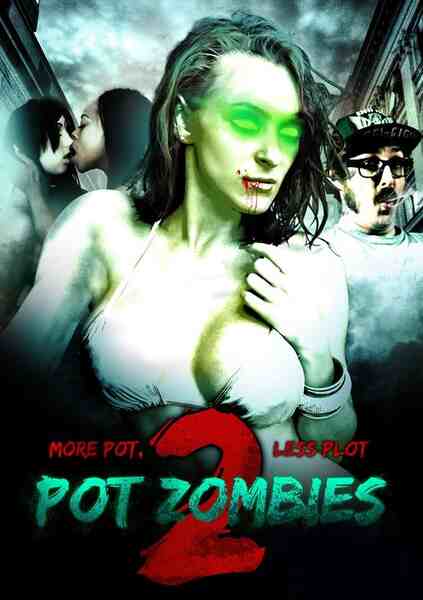 Pot Zombies 2: More Pot, Less Plot (2012) starring Andy Arrasmith on DVD DVD Pot Zombies 2: More Pot, Less Plot (2012) starring Andy Arrasmith on DVD on DVD