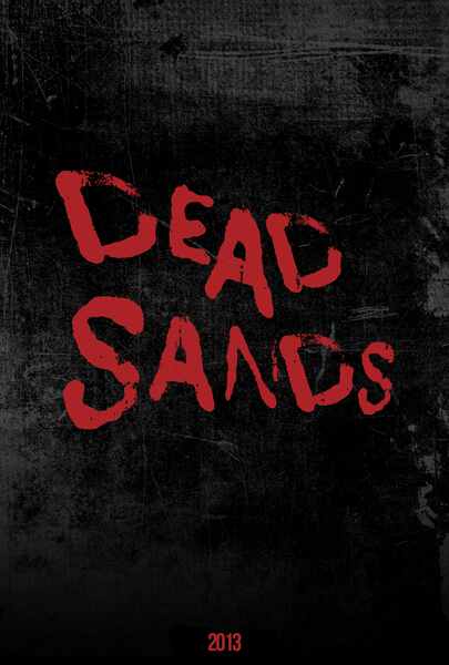 Dead Sands (2013) with English Subtitles on DVD on DVD