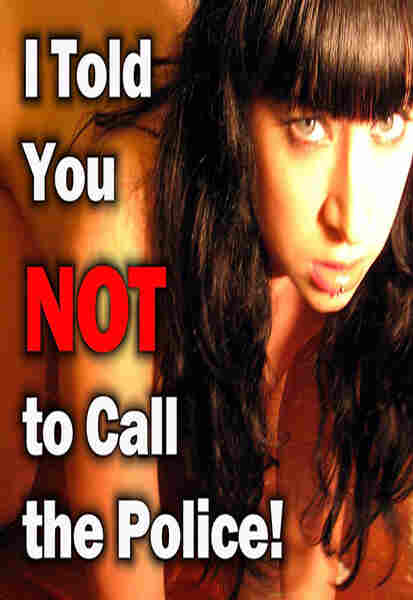 I Told You Not to Call the Police (2010) with English Subtitles on DVD on DVD