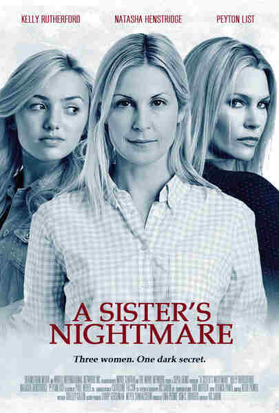 A Sister's Nightmare (2013) starring Kelly Rutherford on DVD on DVD