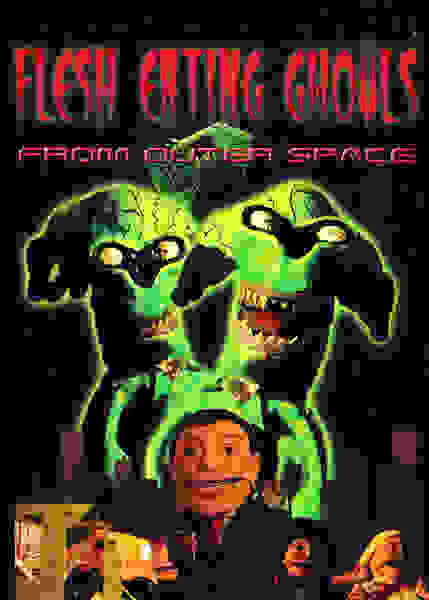 Flesh Eating Ghouls from Outer Space (2004) starring Pete DesRosiers on DVD on DVD