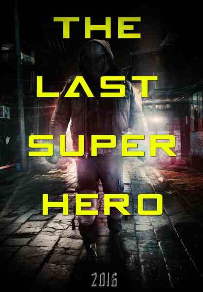 All Superheroes Must Die 2: The Last Superhero (2016) starring Tallay Wickham on DVD on DVD