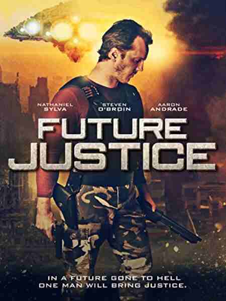 Future Justice (2014) starring Nathaniel Sylva on DVD on DVD