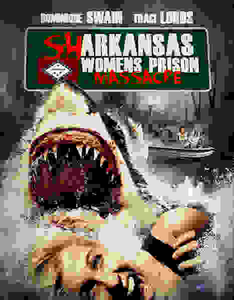 Sharkansas Women's Prison Massacre (2015) starring Dominique Swain on DVD on DVD