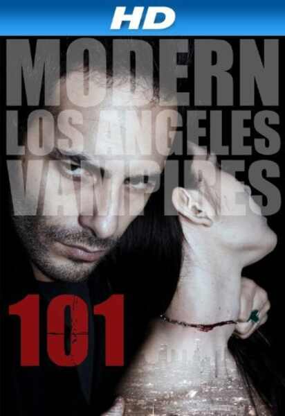 101: Modern Los Angeles Vampires (2014) starring Amy Sanders on DVD on DVD