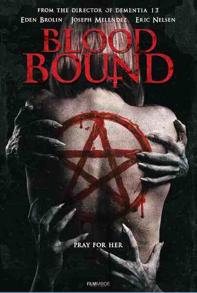 Blood Bound (2019) starring Eden Brolin on DVD on DVD