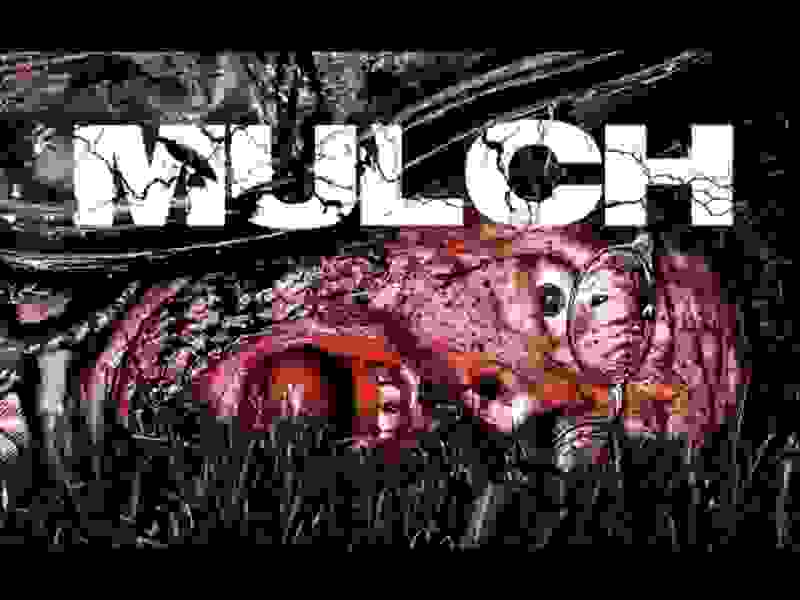Mulch (2013) starring Joel Corriveau on DVD on DVD
