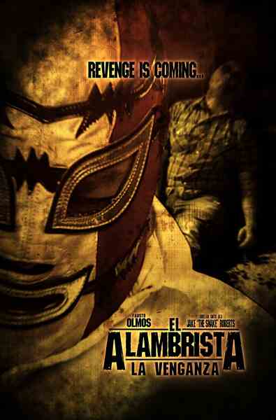 El Alambrista: La Venganza (2014) with English Subtitles on DVD on DVD