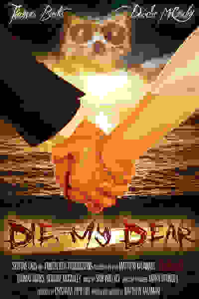 Die, My Dear (2017) starring Thomas Burks on DVD on DVD