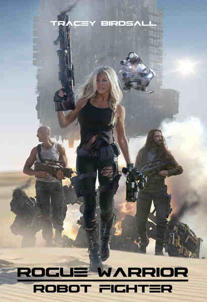 Rogue Warrior: Robot Fighter (2017) starring Tracey Birdsall on DVD on DVD