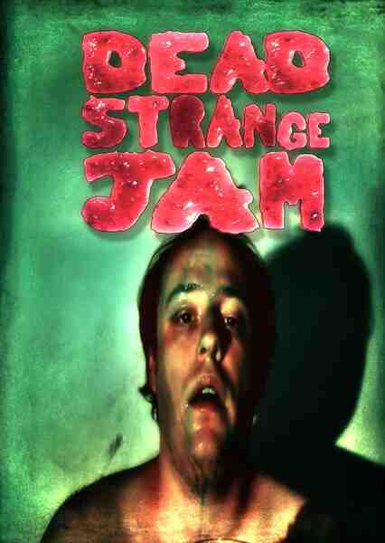 Dead Strange Jam (2015) starring Sally Anderson on DVD on DVD