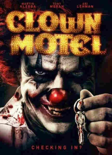 Clown Motel: Spirits Arise (2019) starring Tony Moran on DVD on DVD