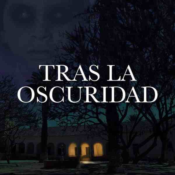 Tras la Oscuridad (2016) with English Subtitles on DVD on DVD