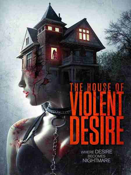 The House of Violent Desire (2018) starring Carl Andersson on DVD on DVD