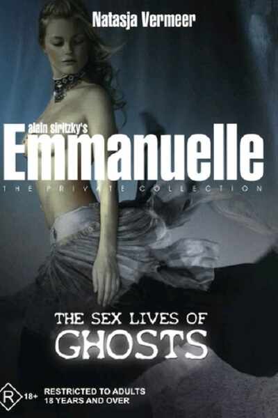 Emmanuelle the Private Collection: The Sex Lives of Ghosts (2004) starring Beverly Lynne on DVD on DVD